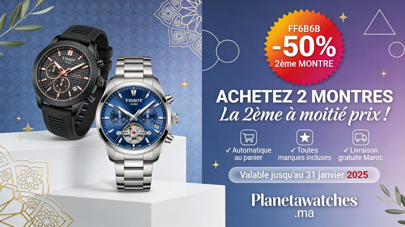 Promotion 2ème montre à -50% sur Planetawatches Maroc